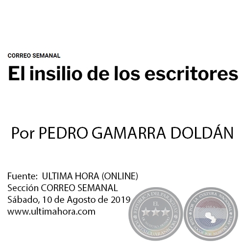 EL INSILIO DE LOS ESCRITORES - Por PEDRO GAMARRA DOLDN - Sbado, 10 de Agosto de 2019
